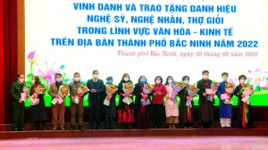 TP Bắc Ninh tổ chức vinh danh 97 nghệ sỹ, nghệ nhân, thợ giỏi  trong lĩnh vực Văn hóa - Kinh tế