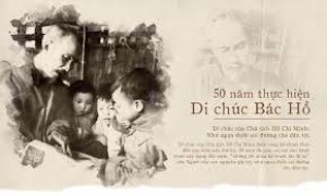 Di chúc của Chủ tịch Hồ Chí Minh – Một văn kiện lịch sử vô giá, kết tinh giá trị tư tưởng, văn hóa, đạo đức và tâm hồn cao đẹp của một vĩ nhân hiếm có 